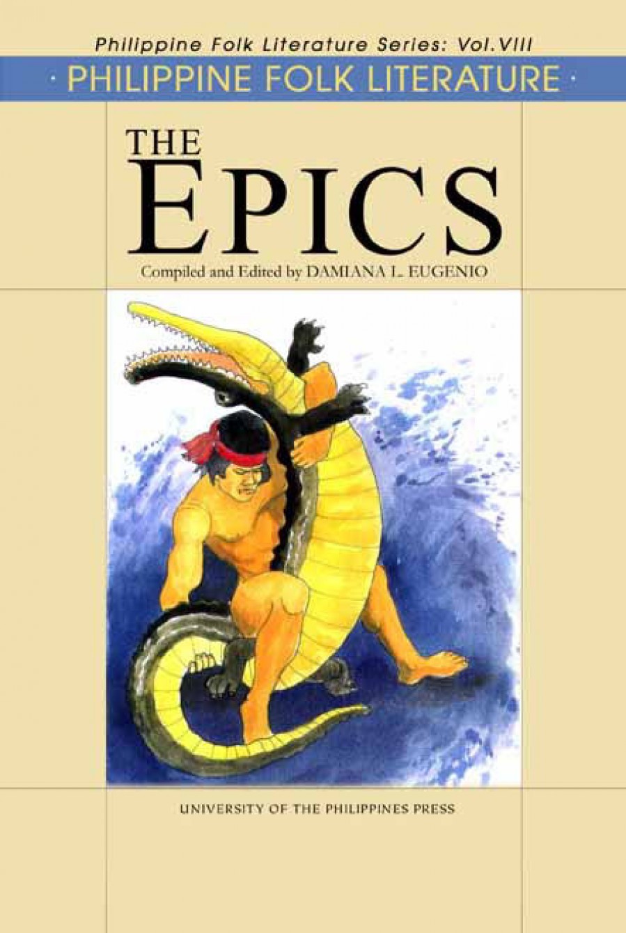Philippine Folk Literature: The Epics