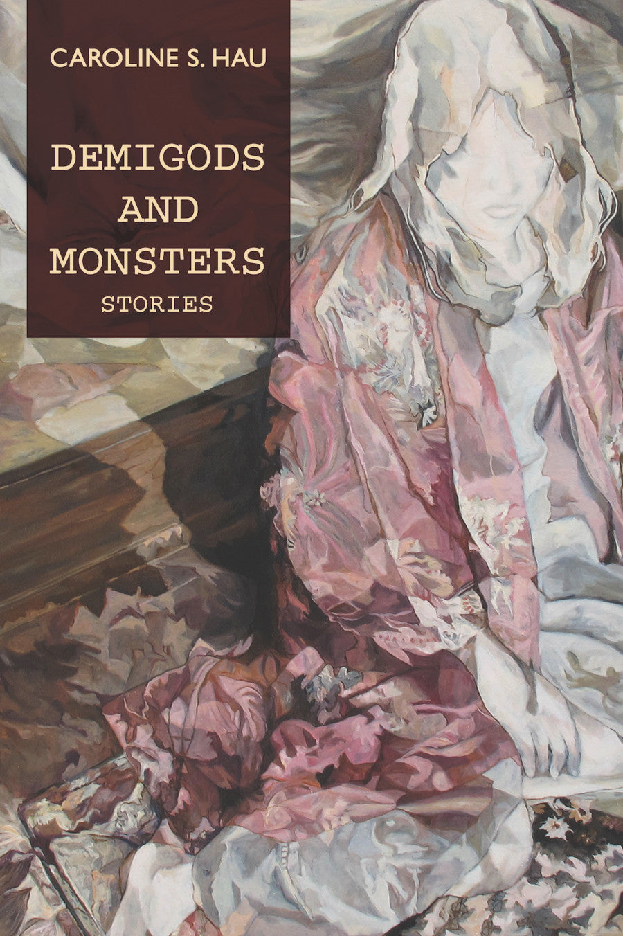 Demigods and Monsters: Stories