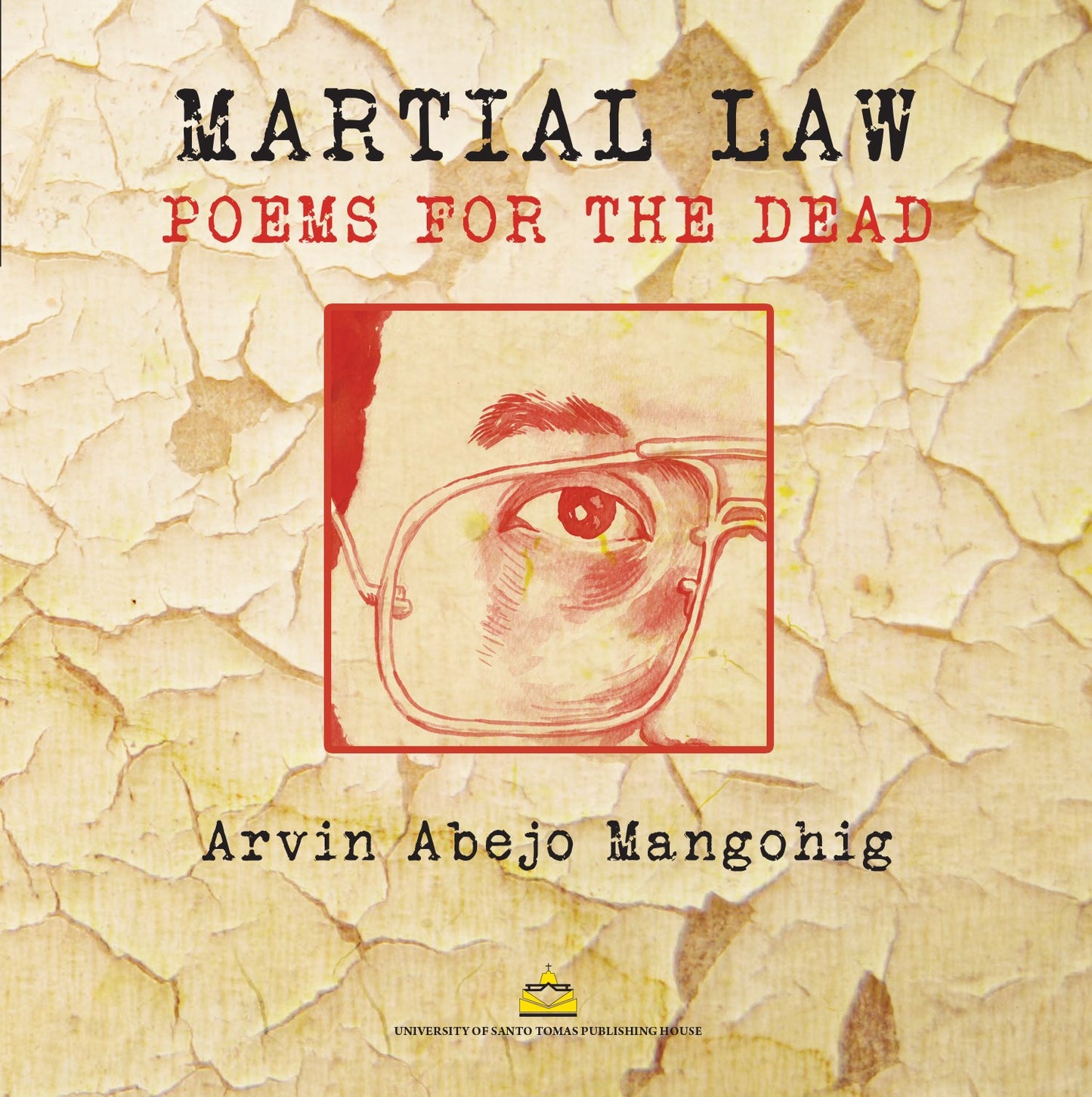 Martial Law Poems for the Dead