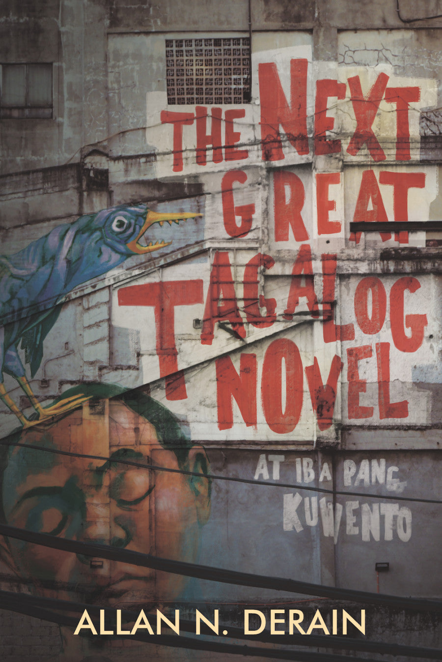 The Next Great Tagalog Novel At Iba Pang Kuwento