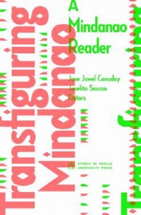 Transfiguring Mindanao: A Mindanao Reader