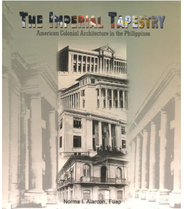 The Imperial Tapestry: The American Colonial Architecture in the Philippines