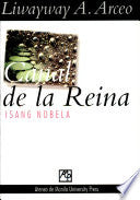 Canal De La Reina: Isang Nobela