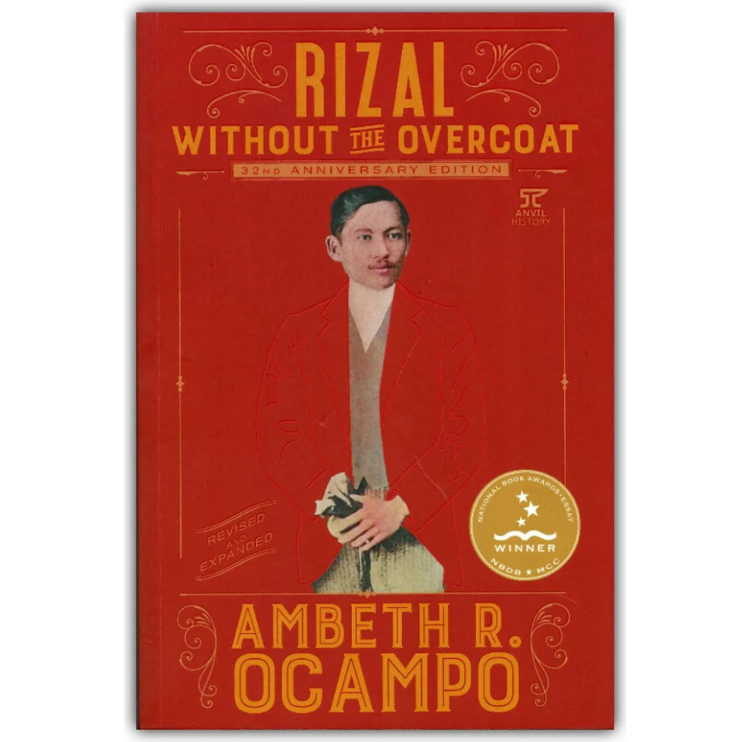 Rizal Without The Overcoat: 32nd Anniversary Edition