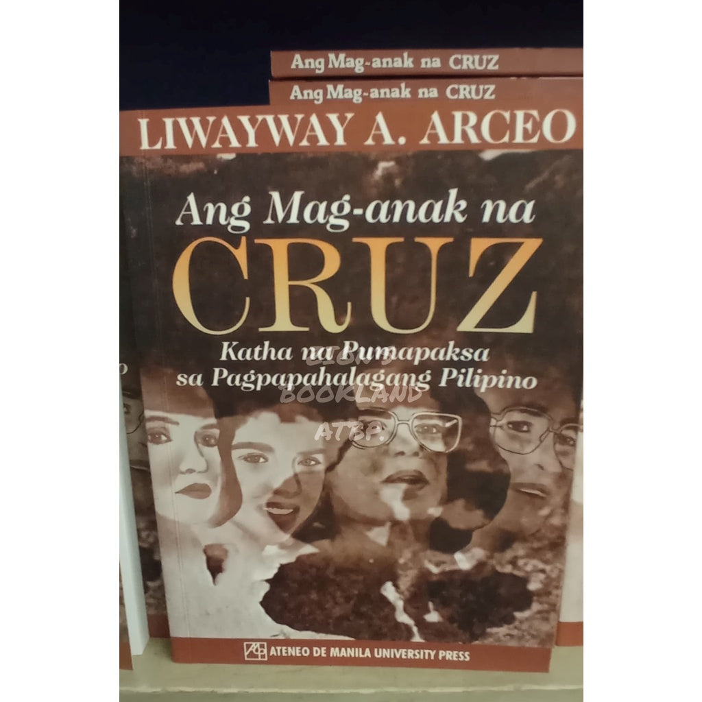 Ang Mag-anak na Cruz : katha na pumapaksa sa pagpapahalagang Pilipino