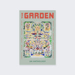 The Garden: An Anthology
